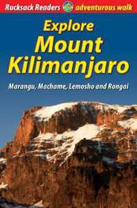 Explore Mount Kilimanjaro (4 ed) （4TH Spiral）