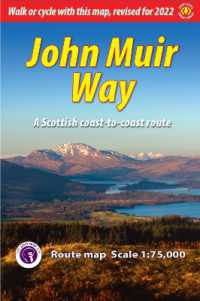 John Muir Way : a Scottish coast-to-coast route
