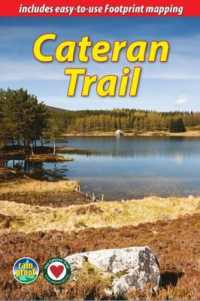 Cateran Trail (2 ed) : a Circular Walk in the Heart of Scotland （2ND Spiral）