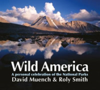 Wild America : A Personal Celebration of the National Parks