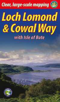 Loch Lomond & Cowal Way : with Isle of Bute -- Spiral bound