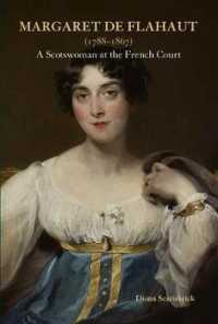 Margaret de Flahaut (1788-1867) : A Scotswoman at the French Court
