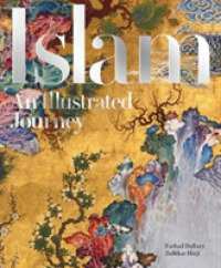 Islam : An Illustrated Journey