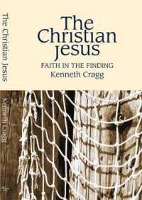 The Christian Jesus : Faith in the Finding
