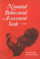 Neonatal Behavioral Assessment Scale (Clinics in Developmental Medicine) （3RD）