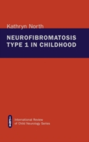Neurofibromatosis Type 1 in Childhood (International Review of Child Neurology Series)