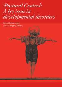 Postural Control : A Key Issue in Developmental Disorders (Clinics in Developmental Medicine)