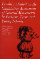 Prechtl's Method on the Qualitative Assessment of General Movements in Preterm, Term and Young Infants -- Paperback