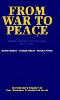 From War to Peace : Arab-Israeli Relations, 1973-1993