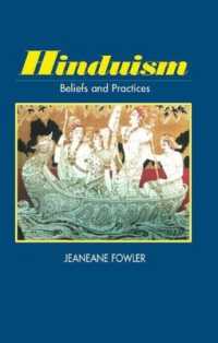 Hinduism : Beliefs and Practices (The Sussex Library of Religious Beliefs & Practice)