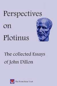 Perspectives on Plotinus : The Collected Essays of John Dillon