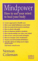 Mindpower : How to Use Your Mind to Heal Your Body （2ND）