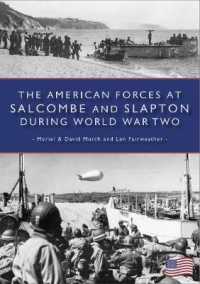 The American Forces at Salcombe and Slapton during World War Two (Love Devon)
