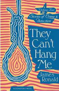 They Can't Hang Me : Stories of Crime & Detection Vol 4