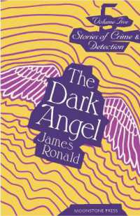 The Dark Angel : Stories of Crime & Detection Vol 5