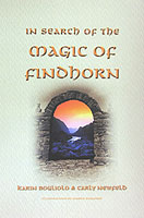In Search of the Magic of Findhorn