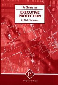 Guide to Executive Protection -- Paperback