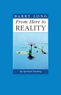 From Here to Reality : My Spiritual Teaching