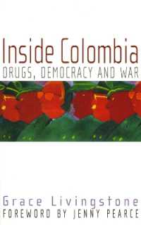 Inside Colombia : Drugs, Democracy and War