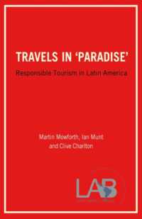 Travels in 'Paradise' : Responsible Tourism in Latin America