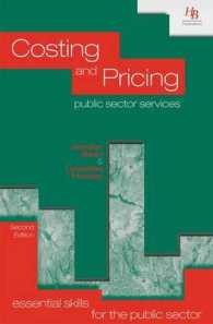 Costing and Pricing Public Sector Services (Essential skills for the public sector) （2ND）