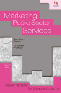 Marketing Public Sector Services (Essential skills for the public sector) （2ND）
