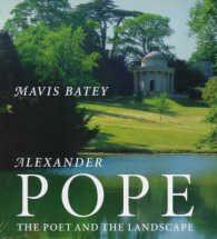 Alexander Pope : The Poet and the Landscape