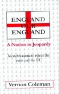 England Our England : A Nation in Jeopardy
