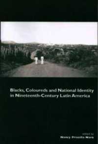 Blacks， Coloureds and National Identity in Nineteenth-century Latin America