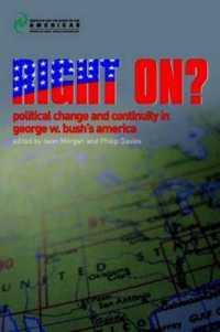 Right On? : Political Change and Continuity in George W. Bush's America