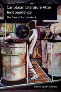 Caribbean Literature after Independence : The Case of Earl Lovelace