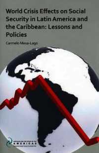 World Crisis Effects on Social Security in Latin America and the Caribbean : Lessons and Policies