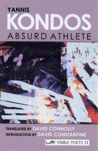 Absurd Athlete: Selected Poems (Visible Poets)