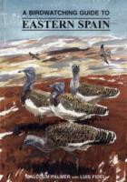 A Birdwatching Guide to Eastern Spain (Arlequin Press Birdwatching Guides)