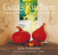 Gaia's Kitchen : Vegetarian Recipes for Family & Community （REV UPD）