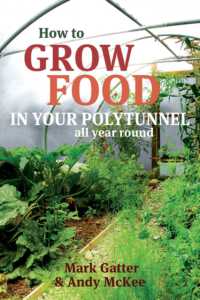 How to Grow Food in Your Polytunnel : All year round