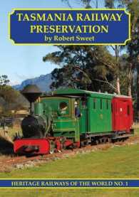 Tasmania Railway Preservation (Heritage Railways of th World)