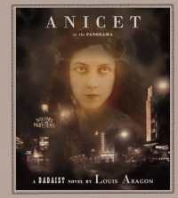 Anicet or the Panorama : A Dadaist Novel
