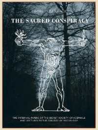 The the Sacred Conspiracy : The Internal Papers of the Secret Society of Acéphale and Lectures to the College of Sociology