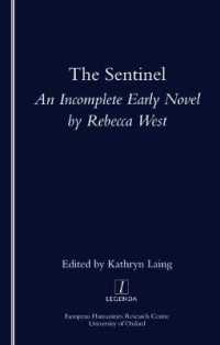 The Sentinel : An Incomplete Early Novel by Rebecca West