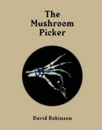 The Mushroom Picker : Penny Bun's Great Escape, Violette Editions
