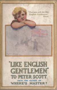 Like English Gentlemen: to Peter Scott : The Death of Scott of the Antarctic (Historic Series)
