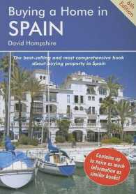 Buying a Home in Spain : A Survival Handbook （6TH）