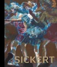 Sickert : The Theatre of Life