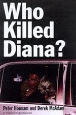 Who Killed Diana? (Vision Investigations)