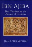 Ibn Ajiba, Two Treatises on the Oneness of Existence （First Edition, First）