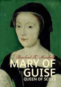Mary of Guise (Scots' Lives S.) -- Paperback / softback （2 Revised）