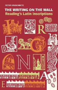 The Writing on the Wall : Reading's Latin Inscriptions
