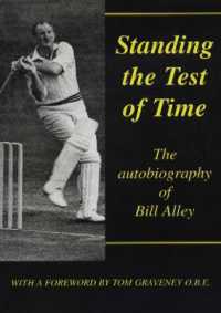 Standing the Test of Time : The Autobiography of Bill Alley