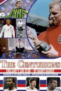 Centurions : England's 100 Club